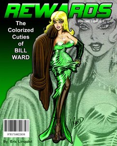 Cover REWARDS! 11 Colorized Bill Ward Pinup Beauties! (eBook, ePUB)