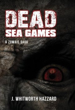 Dead Sea Games - Hazzard, J. Whitworth