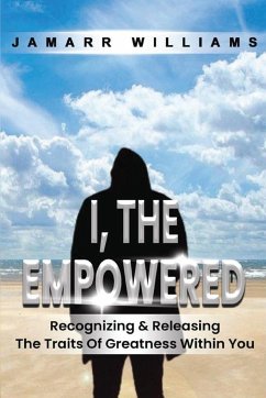 I, The Empowered - Williams, Jamarr