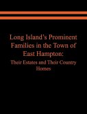 Long Island's Prominent Families in the Town of East Hampton