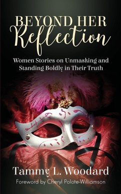 Beyond Her Reflection - Woodard, Tammy L.