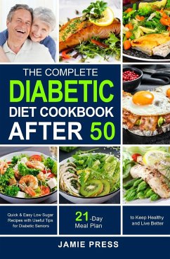 The Complete Diabetic Diet Cookbook After 50 - Press, Jamie
