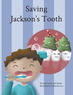 Saving Jackson's Tooth - Shnall, Jeff