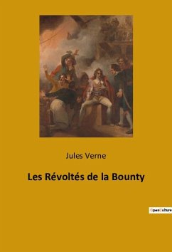 Les Révoltés de la Bounty - Verne, Jules