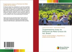 Trypanosoma vivax no Pantanal do Mato Grosso do Sul, Brasil - Ferreira Martins, Charles; Roberto Madruga, Cláudio