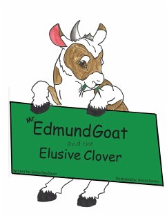Mr. Edmund Goat and the Elusive Clover - Neubauer, Elisha
