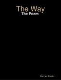 The Way: The Poem (eBook, ePUB)