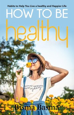Cover How to Be Healthy (eBook, ePUB)