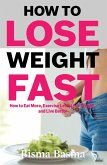 How to Lose Weight Fast (eBook, ePUB)