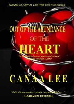 Out of the Abundance of the Heart (eBook, ePUB) - Lee, Canaa