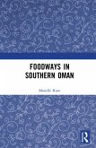 Foodways in Southern Oman (eBook, ePUB)