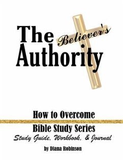 The Believer's Authority (eBook, ePUB) - Robinson, Diana