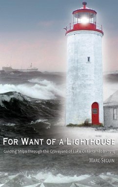 For Want of A Lighthouse - Seguin, Marc P