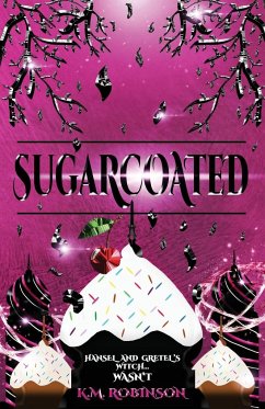 Sugarcoated - Robinson, K. M.