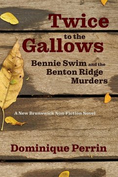 Twice to the Gallows - Perrin, Dominique