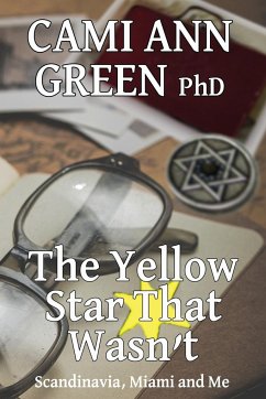 The Yellow Star That Wasn't - Green, Cami Ann