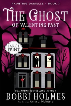 The Ghost of Valentine Past - Holmes, Bobbi; McIntryre, Anna J