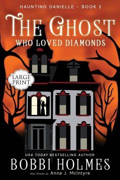The Ghost Who Loved Diamonds - Holmes, Bobbi; McIntyre, Anna J