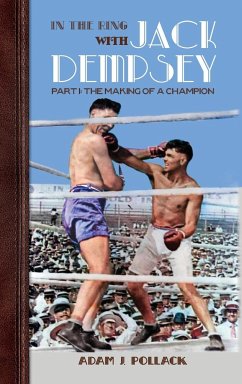 In the Ring With Jack Dempsey - Part I
