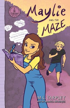 Maylie and the Maze - Tarpley, M. L.