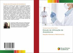 Estudo da Utilização de Anestésicos - Oliveira, Fernanda Granja Da Silva
