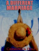 A Different Marriage (eBook, ePUB) A Different Marriage (eBook, ePUB)