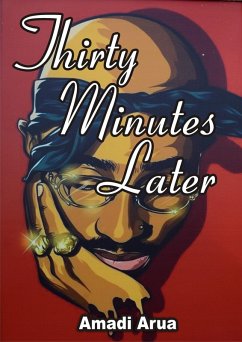 Cover THIRTY MINUTES LATER (eBook, ePUB)