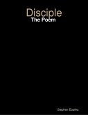 Disciple: The Poem (eBook, ePUB)