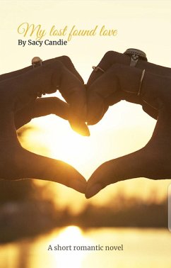 My lost found love (eBook, ePUB) - Obarayo, Oluwaseyi