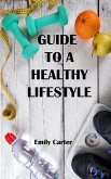 Guide to a Healthy Lifestyle (eBook, ePUB)