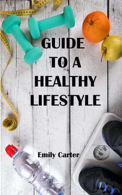 Cover Guide to a Healthy Lifestyle (eBook, ePUB)