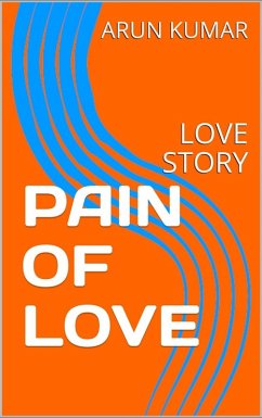 Cover PAIN OF LOVE (eBook, ePUB)