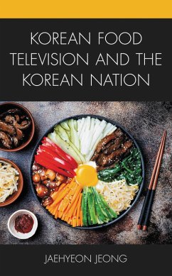 Cover Korean Food Television and the Korean Nation (eBook, ePUB)