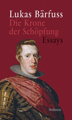 Die Krone der Schöpfung (eBook, PDF) - Bärfuss, Lukas