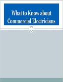 What to Know about Commercial Electricians (eBook, ePUB)