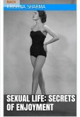 Sexual Life : Secrets of Enjoyment (eBook, ePUB) Sexual Life : Secrets of Enjoyment (eBook, ePUB)