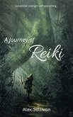 A Journey of Reiki (eBook, ePUB)