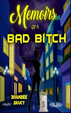Cover Memoirs of a Bad Bitch (eBook, ePUB)