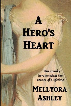 A Hero's Heart - Ashley, Mellyora