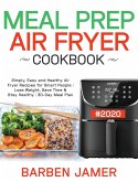 Meal Prep Air Fryer Cookbook #2020