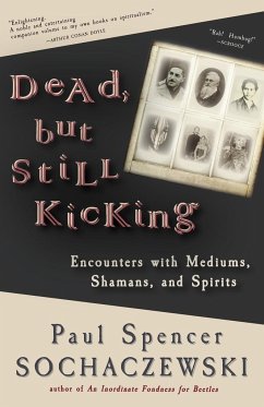 Dead, but Still Kicking - Sochaczewski, Paul Spencer
