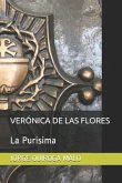 Verónica de Las Flores: La Purísima