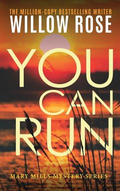 You can run - Rose, Willow