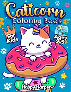 Caticorn Coloring Book For Kids Ages 2-5 - Hall, Harper