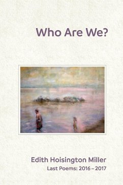Who Are We? - Miller, Edith Hoisington