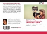 Maleta mexicana de paseo por España Maleta mexicana de paseo por España