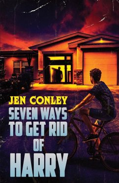 Seven Ways to Get Rid of Harry - Conley, Jen