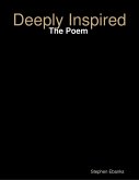 Deeply Inspired: The Poem (eBook, ePUB)