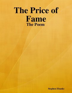 The Price of Fame: The Poem (eBook, ePUB) - Ebanks, Stephen