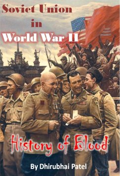 Soviet Union in World War II (eBook, ePUB) - Patel, Dhirubhai